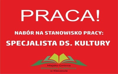 Zdjęcie do Nab&oacute;r na stanowisko pracy: SPECJALISTA DS. KULTURY